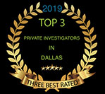 2019 Top 3 | Private Investigators In Dallas | Three Best Rated